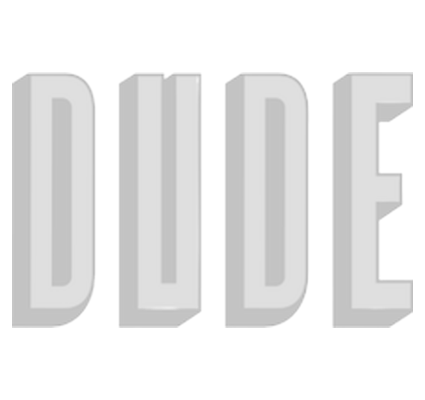 Dude